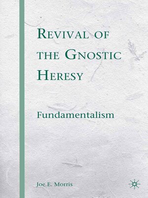 cover image of Revival of the Gnostic Heresy